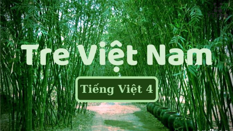 bài thơ tre việt nam